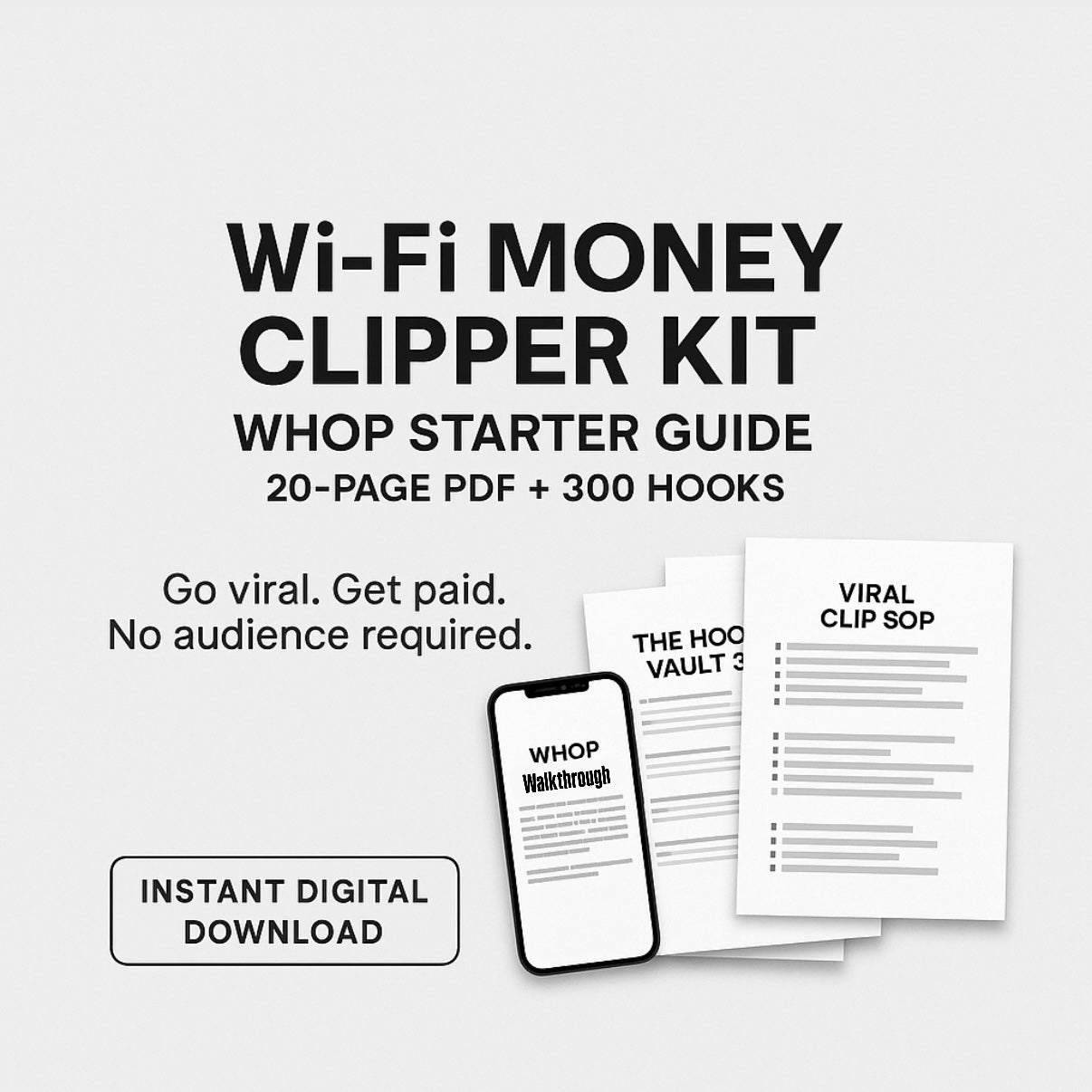 Wifi money clipper kit: Whop starter guide(20 page pdf+300 hooks)